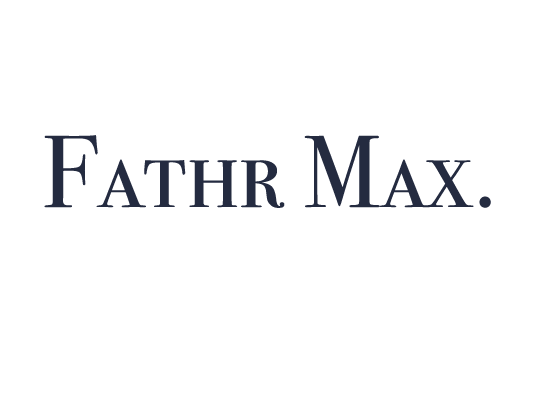 Fathr Max. 